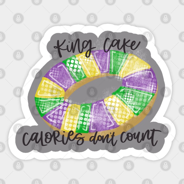 King Cake Calories don’t count Sticker by AlliCatz